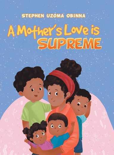 bokomslag Mother's Love Is Supreme