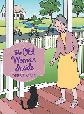 Debbie Viale - Old Woman Inside, Inbunden