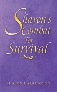 bokomslag Shavon's Combat for Survival