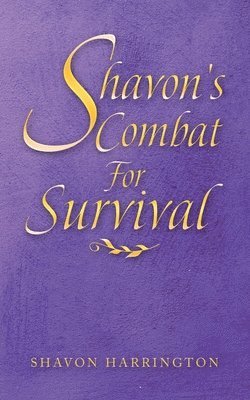 bokomslag Shavon's Combat for Survival