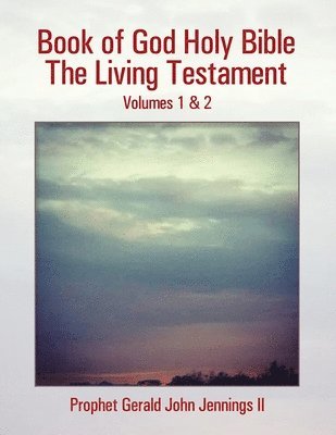 Book of God Holy Bible the Living Testament 1