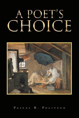 Pascal R Politano, Pascal R. Politano - Poet's Choice, Häftad