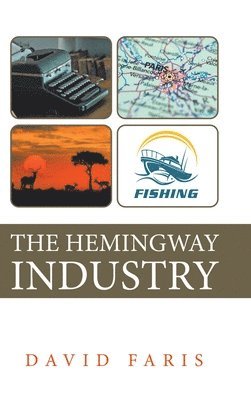 bokomslag Hemingway Industry