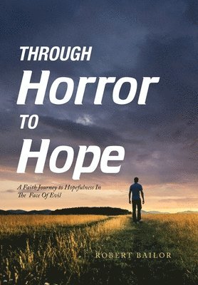 bokomslag Through Horror to Hope