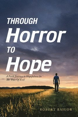 Through Horror to Hope 1