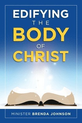 bokomslag Edifying the Body of Christ