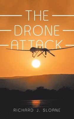 bokomslag The Drone Attack