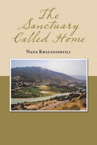 bokomslag Sanctuary Called Home