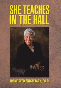 bokomslag She Teaches in the Hall
