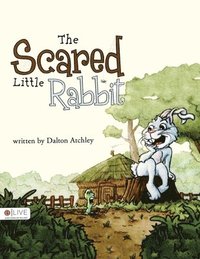 bokomslag The Scared Little Rabbit