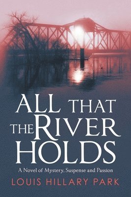 All That the River Holds 1