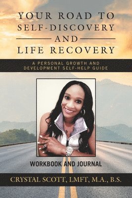 bokomslag Your Road to Self-Discovery and Life Recovery