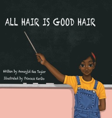 All Hair Is Good Hair 1