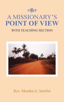 A Missionary's Point of View 1