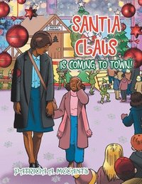 bokomslag Santia Claus Is Coming to Town!