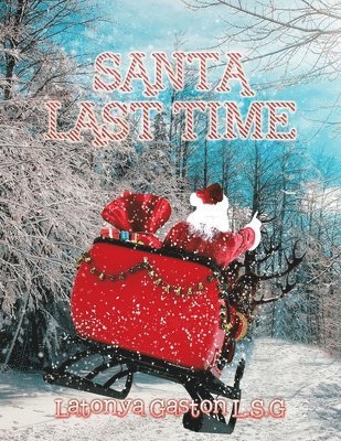 Santa Last Time 1