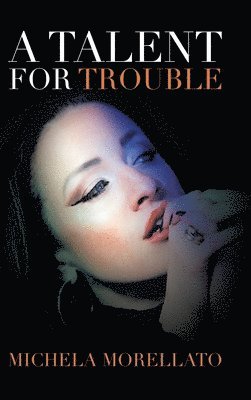 A Talent for Trouble 1