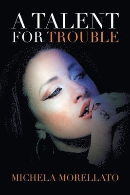 A Talent for Trouble 1