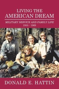 bokomslag Living the American Dream