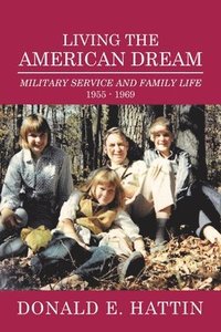 bokomslag Living the American Dream