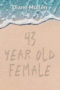 bokomslag 43 Year Old Female