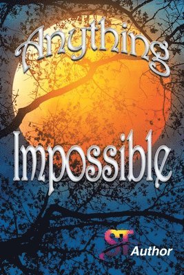 Anything Impossible 1