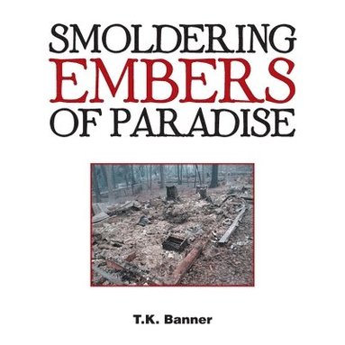 bokomslag Smoldering Embers of Paradise