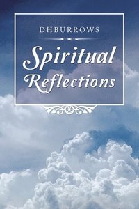 bokomslag Spiritual Reflections