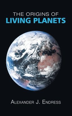 bokomslag Origins of Living Planets