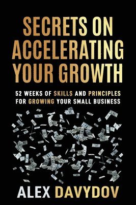 bokomslag Secrets on Accelerating Your Growth