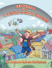 bokomslag Leonardo and the Black & White Rainbow