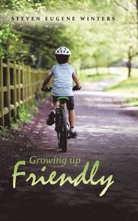 bokomslag Growing up Friendly