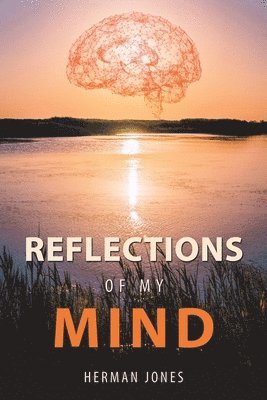 Reflections of My Mind 1