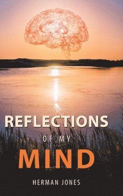 Reflections of My Mind 1