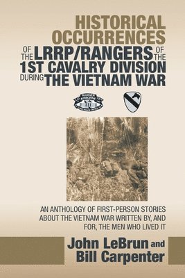 bokomslag Historical Occurrences of the Lrrp/Rangers of the 1St Cavalry Division During the Vietnam War