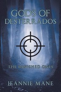 bokomslag Gods Of Desterrados