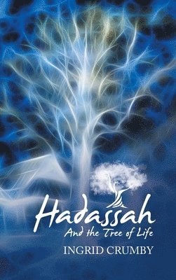 Ingrid Crumby - Hadassah, Inbunden