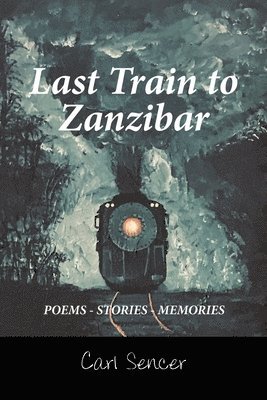 Last Train to Zanzibar 1