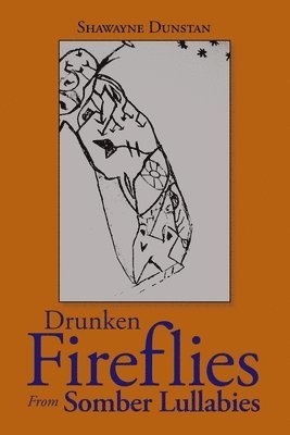 Drunken Fireflies from Somber Lullabies 1