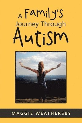 bokomslag A Family's Journey Through Autism