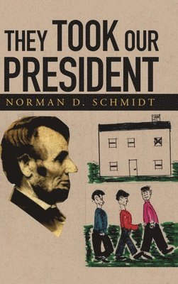 They Took Our President 1