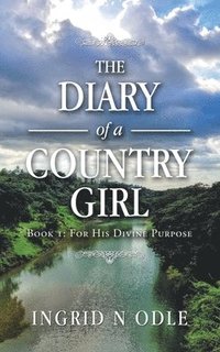 bokomslag The Diary of a Country Girl