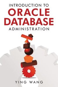 bokomslag Introduction to Oracle Database Administration