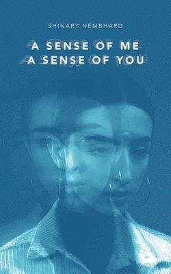 bokomslag Sense of Me a Sense of You