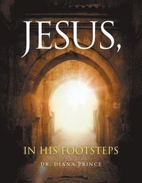 bokomslag Jesus, in His Footsteps
