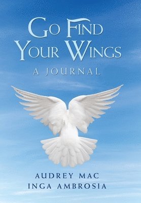 Go Find Your Wings 1