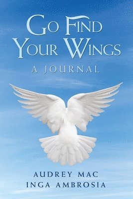 Go Find Your Wings 1