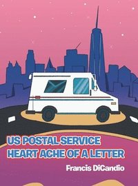 bokomslag Us Postal Service Heart Ache of a Letter