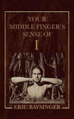 Your Middle Finger's Sense of I 1