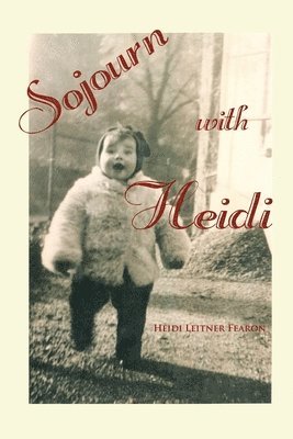 Sojourn with Heidi 1